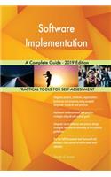 Software Implementation A Complete Guide - 2019 Edition