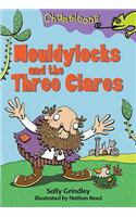 Mouldylocks and the Three Clare's: (Chameleons)
