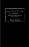 China from the Inside Out: Fitting the People's Republic Into the World