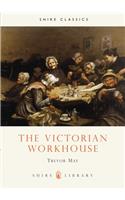 The Victorian Workhouse