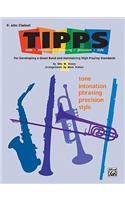 T-I-P-P-S for Bands -- Tone * Intonation * Phrasing * Precision * Style