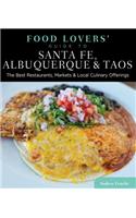 Food Lovers' Guide to (R) Santa Fe, Albuquerque & Taos