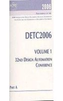 Proceedings of the 2006 ASME International Design Engineering Technical Conferences and Computers and Information in Engineering Conference v. 1; 32nd Design Automation Conference, Parts A & B