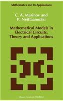 Mathematical Models in Electrical Circuits: Theory and Applications: (66 Mathematics and Its Applications)