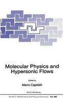 Molecular Physics and Hypersonic Flows