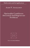 Optimality Conditions: Abnormal and Degenerate Problems