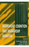 Intergroup Cognition and Intergroup Behavior