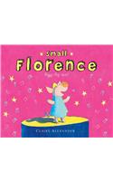 Small Florence, Piggy Pop Star!