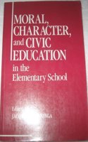 Moral, Character, and Civic Education in the Elementary School