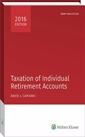 Taxation of Individual Retirement Accounts - 2016