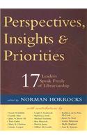 Perspectives, Insights, & Priorities