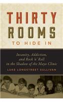 Thirty Rooms to Hide In