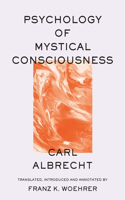 Psychology of Mystical Consciousness