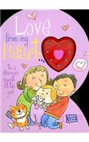 Love from My Heart: To a Precious Sweet Little Girl [With "Music Box" Heart]