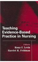 Teaching Evidence-Based Practice in Nursing