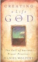 Creating a LIfe with God