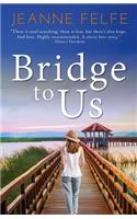 Bridge to Us