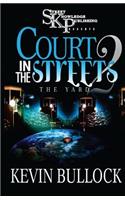 Court In The Streets 2