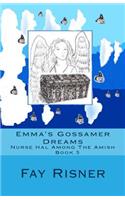 Emma's Gossamer Dreams