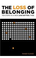 The Loss of Belonging
