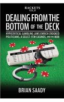 Dealing from the Bottom of the Deck