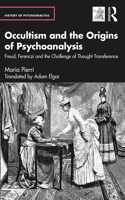 Occultism and the Origins of Psychoanalysis