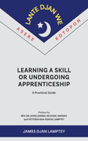Learning a Skill or Undergoing Apprenticeship