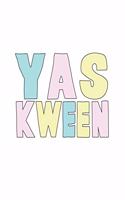 Yas Kween Journal