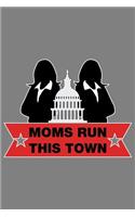 Moms Run This Town: With a matte, full-color soft cover this Cornell lined notebook is the ideal size (6x9in) 54 pages to write in. It makes an excellent gift too