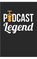 Podcasting Notebook - Podcast 'Podcast Legend' Podcast for Podcasters - Podcasting Journal