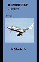 Homebuilt Aircraft: (1 Book 1)