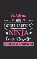 Putzfrau Weil Multitasking Ninja Keine Berufsbezeichnung Ist: A5 Liniertes - Notebook - Notizbuch - Taschenbuch - Journal - Tagebuch - Ein lustiges Geschenk für Freunde oder die Familie und die beste Putzfrau d