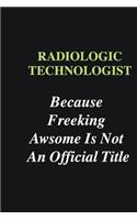 Radiologic Technologist Because Freeking Awsome is Not An Official Title: Writing careers journals and notebook. A way towards enhancement