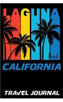 Laguna Beach California Travel Journal: Vacation Diary with Summer Themed Stationary (6 x 9)