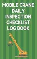 Mobile Crane Daily Inspection Checklist Log Book