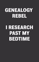 Genealogy Rebel I Research Past My Bedtime