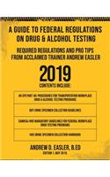 A Guide to Federal Regulations on Drug & Alcohol Testing