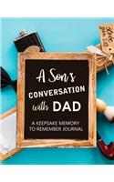 A Son's Conversation With Dad