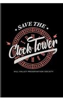 Save The Clock Tower Hill Valley Preservation Society