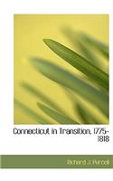 Connecticut in Transition, 1775-1818