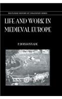 Life & Work In Medieval Europe