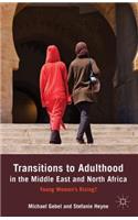 Transitions to Adulthood in the Middle East and North Africa