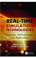 Real-Time Simulation Technologies: Principles, Methodologies, and Applications