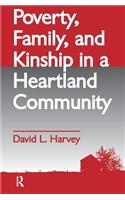 Poverty, Family, and Kinship in a Heartland Community