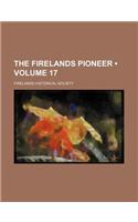 The Firelands Pioneer (Volume 17)