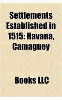 Settlements Established in 1515