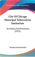City Of Chicago Municipal Tuberculosis Sanitarium