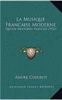 La Musique Francaise Moderne