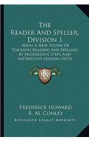 The Reader and Speller, Division 1