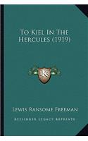 To Kiel in the Hercules (1919)